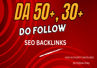 rank your website with high da 50+ and da 30+seo backlinks