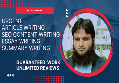 I will write urgent essay,  article,  summary,  and case study analysis SEO content & writing