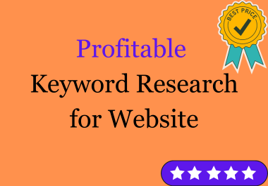 I will do Best Demanding Keyword Research For your Website