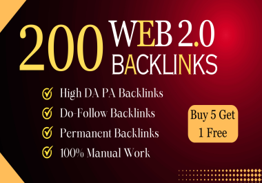 I will create 200 High Quality Dofollow Web 2.0 Backlinks