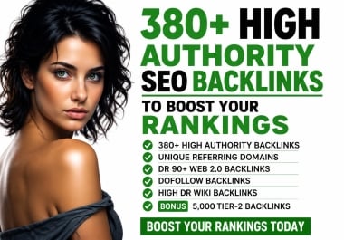 380+ High Authority SEO Backlinks for Better Search R...