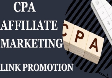 I will do converting click bank link promotion,  CPA affiliate marketing,  CPA offers