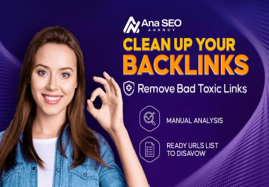 I will disavow backlinks toxic to remove them from bad,  spammy and negative SEO report