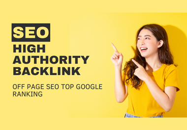High authority SEO backlink Off page SEO,  On page and technical SEO service