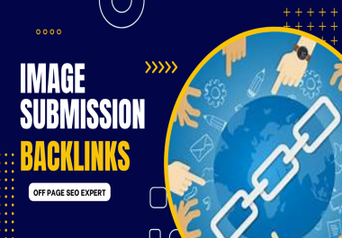 Boost your website 100 Image high authority seo dofollow backlinks.