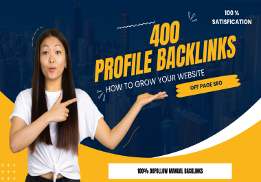Rank your website 400 high-authority SEO Profile dofollow backlinks