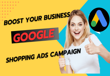 I will boost your shopify store with a powerful google shopping ads campaign