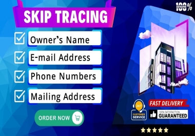 I will providing skip tracing services for the real estate business