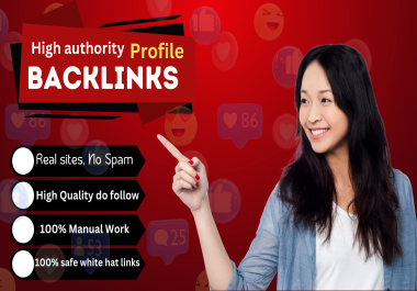 100 High Authority Profile Backlinks With 100 White-hat Method
