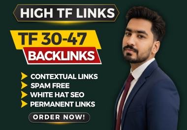 I will create 250 High TF 30+ contextual dofollow Backlinks