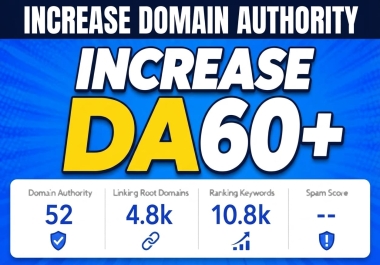 I will Increase Your Site Domain Authority Moz DA 60+