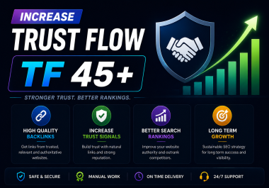 I will Increase Majestic Trust Flow TF 45+ of URL Guaranteed