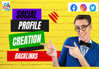 I will 150 social media profile creation backlinks or profile build by hand