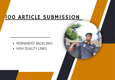I will Create 100 unique article submission contextual backlinks