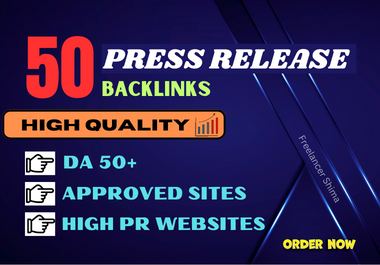 I will Do 50 High Quality Press Release Backlinks