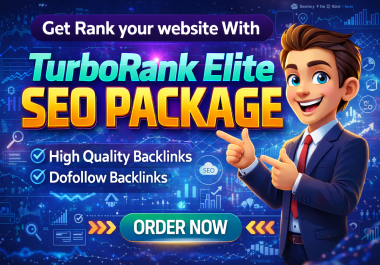 TurboRank Elite - High-Speed SEO Package for Top Google Rankings & Real Organic Traffic