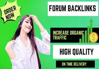 I Will Create 100 Top Forum Posting Backlinks For Your Business