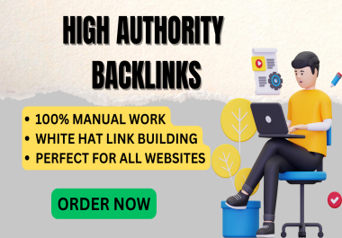I will create 140 WHITE HAT HIGH AUTHORITY BACKLINKS