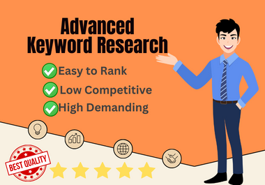 I will do an Advanced SEO Keyword Research