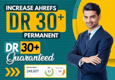 Increase your website DR 30 plus in Ahrefs. Buy 2 get 1 free Offer