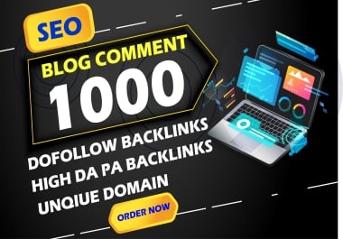 Boost your website with 1000 manual Blog Comments Backlinks Buy 2 get 1 free