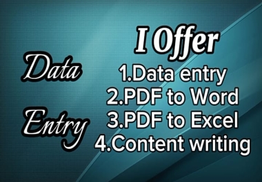 I Offer PDF to word, PDF to excel, Content writing, Data entry