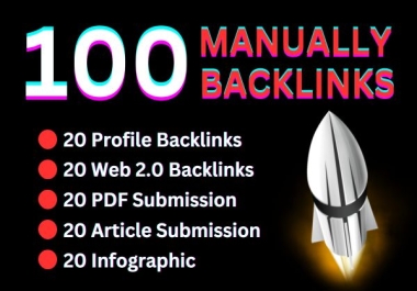 Create 100 HQ profile,  web 2.0,  PDF,  article submission,  Infographic,  mixed backlinks