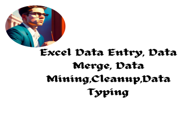 I will Do DATA Entry excel Data Cleaning,  Formatting,  and Merging