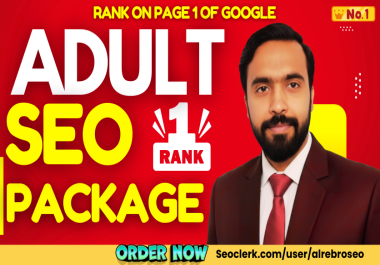 ADULT SEO Package - Top Google Results