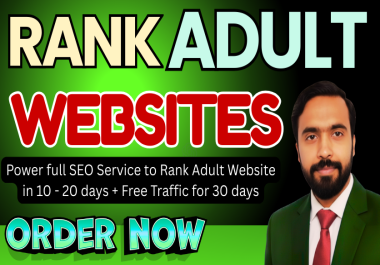 Rank Adult website in 10 to 15 Days + Get Free Traffic