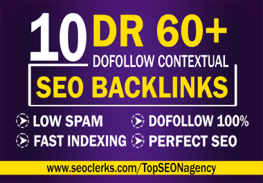 build 10 high authority dr 60plus SEO dofollow backlinks