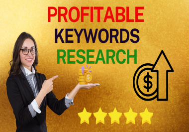 I will do best profitable SEO Keyword research for your business