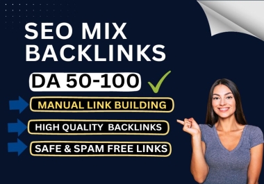 I will manually provide 100 best mixed backlinks SEO service