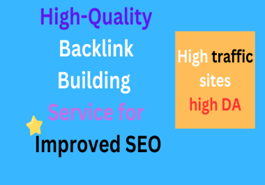 High-Quality Backlink Building Service for Improved SEO