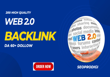 Skyrocket Your Website's Authority with 200+ Web 2.0 High-Quality Dofollow Contextual Backlink - DA
