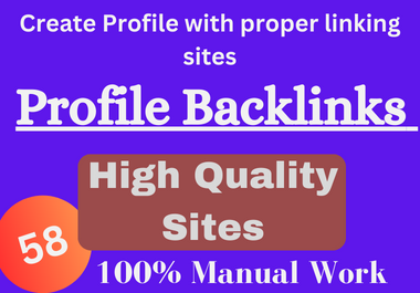 I Will Create 58+ Profile Backlinks on High Quality Sites