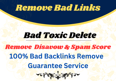 Bad Backlinks also Toxic Spam Score Remove and Recover website Ranking
