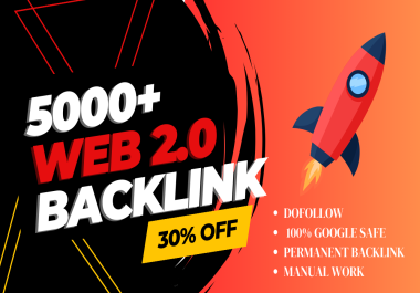 Create 5000+ High-Quality Dofollow Web 2.0 Backlinks