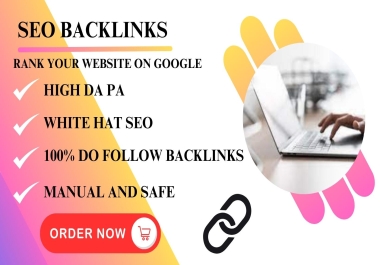 10 High Authority Backlinks to Rank your Website on Google