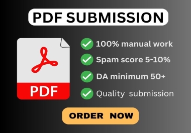 I will manually do pdf submission to 80 high authority websites