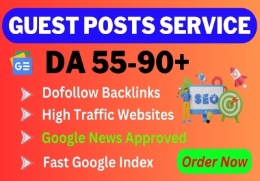 Write and Publish 5 Dofollow Guest Post on DA55+ Google News Approved