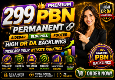Premium 299 PBN Permanent Sidebar Blogroll Footer DR DA To Increase Your Website Rankings