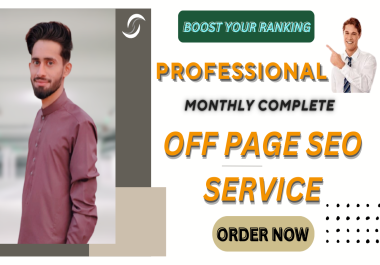 I will complete monthly off page SEO service,  High DA Backlinks