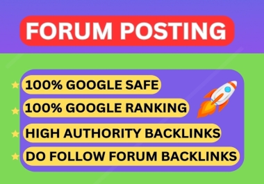 I will manually do forum posting backlinks to high quality website