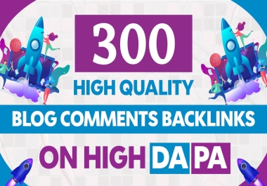 I will create 300 high quality blog comment link building