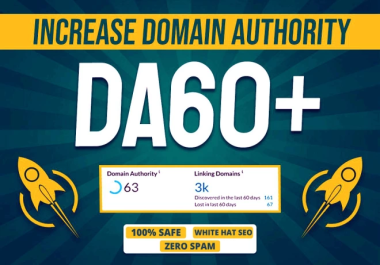 Increase MOZ DA 60+ Domain Authority with high quality Powerful backlinks