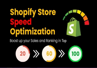 I will do dramatically increase your shopify store website speed
