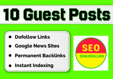 Publish 10 Guest posts on high quality DA 55+ Permanent post