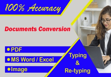I will convert documents from PDF/image to MS Word/Excel