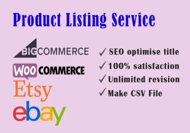 I will do product listing on e-Commerce store